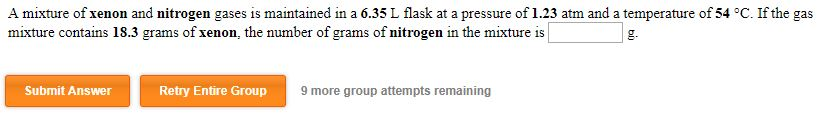 Solved A Mixture Of Xenon And Nitrogen Gases Is Maintained