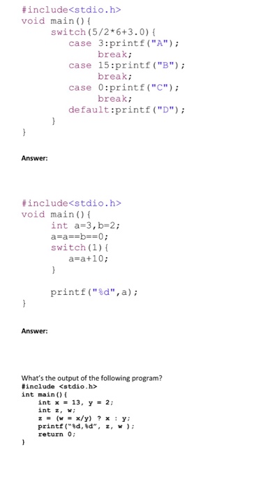 Solved include void main() switch (5/2* 6+3.0) case 3 :print | Chegg.com