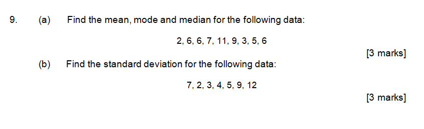 Solved 9. (a) Find the mean, mode and median for the | Chegg.com