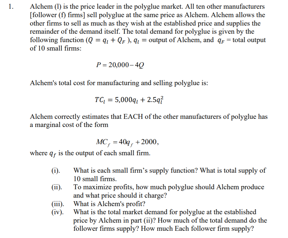 Solved 1. Alchem (1) is the price leader in the polyglue | Chegg.com