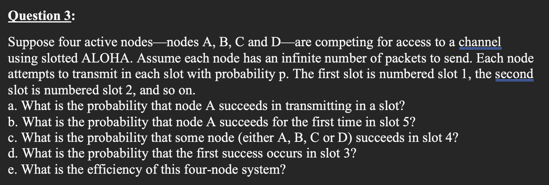 Solved Question 3: Suppose Four Active Nodes-nodes A, B, C | Chegg.com