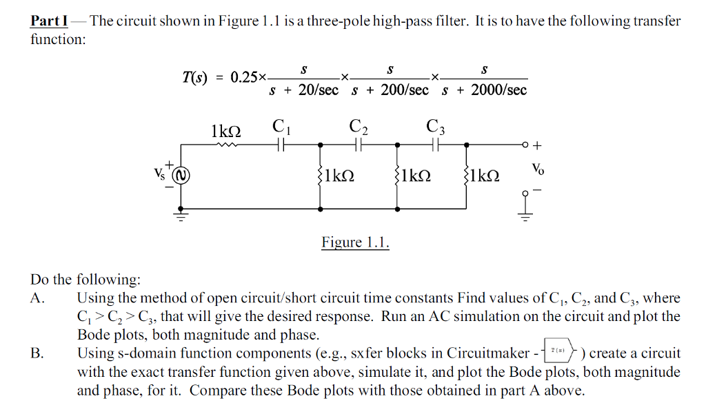 Solved Part I — The circuit shown in Figure 1.1 is a | Chegg.com