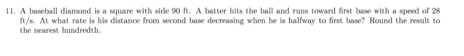 Solved 1. A baseball diamond is a square with side 90ft. A | Chegg.com