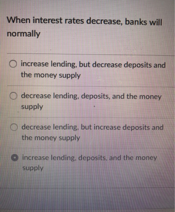 Solved A reduction in the money supply will tend to Reduce | Chegg.com