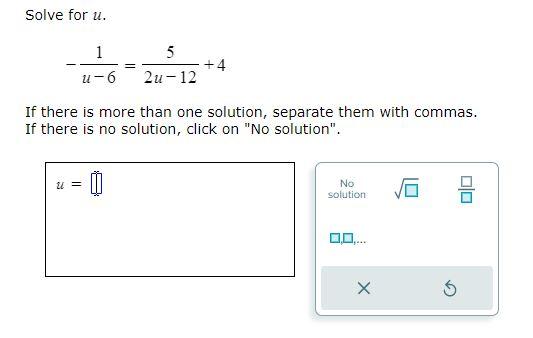 Solved Solve for u −u−61=2u−125+4 If there is more than one | Chegg.com
