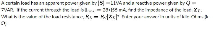 Solved A certain load has an apparent power given by | Chegg.com