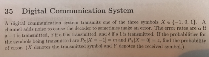 Solved A digital communication system transmits one of the | Chegg.com