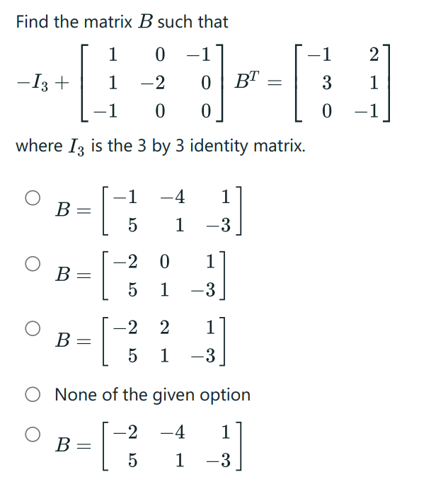 Solved Find The Matrix B Such That | Chegg.com