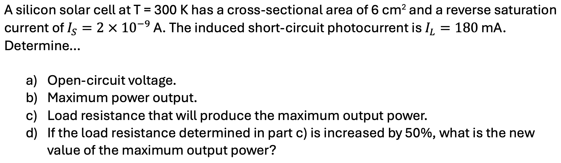 Solved A silicon solar cell at T=300K ﻿has a cross-sectional | Chegg.com