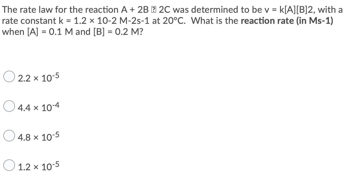 Solved The rate law for the reaction A + 2B 32C was | Chegg.com