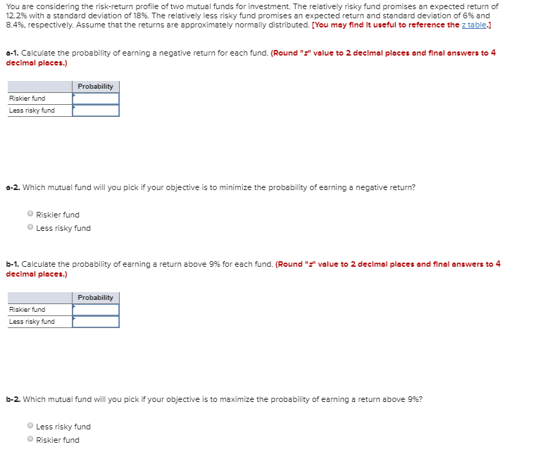 Solved You are considering the riskreturn profile of two