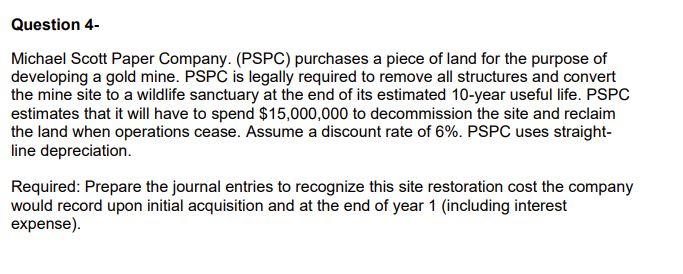 Solved Question 4- Michael Scott Paper Company. (PSPC) | Chegg.com
