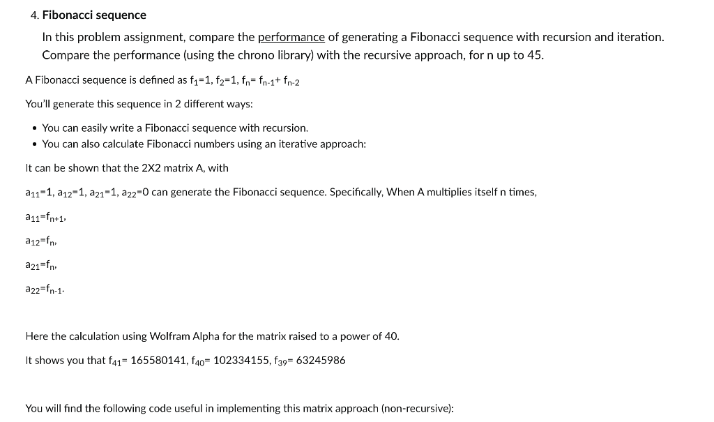 Solved 4. Fibonacci sequence In this problem assignment, | Chegg.com