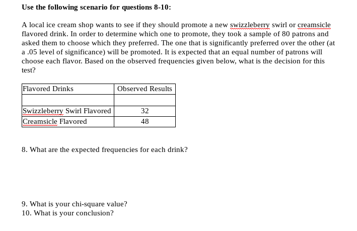 Solved Use The Following Scenario For Questions 8-10: A | Chegg.com