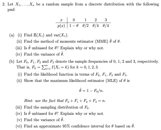 Solved 2 Let X1 X Be A Random Sample From A Discre Chegg Com