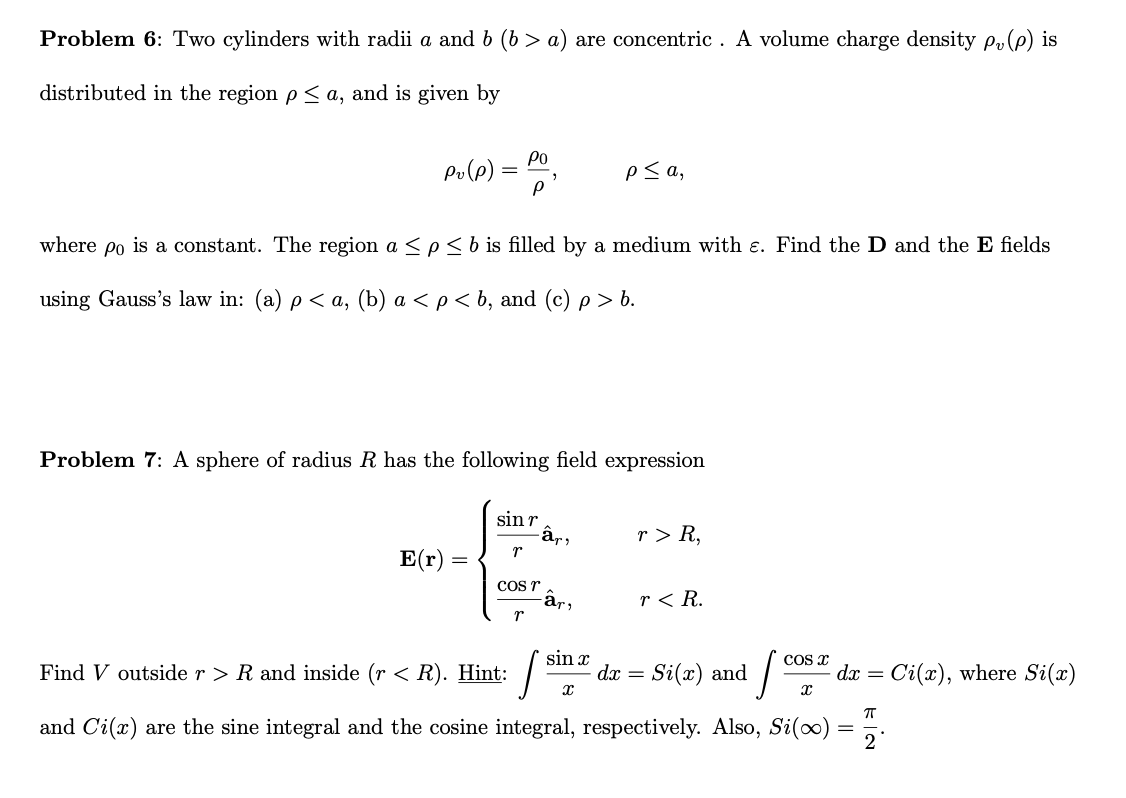 Solved Problem 6 Two Cylinders With Radii A And B B A Chegg Com