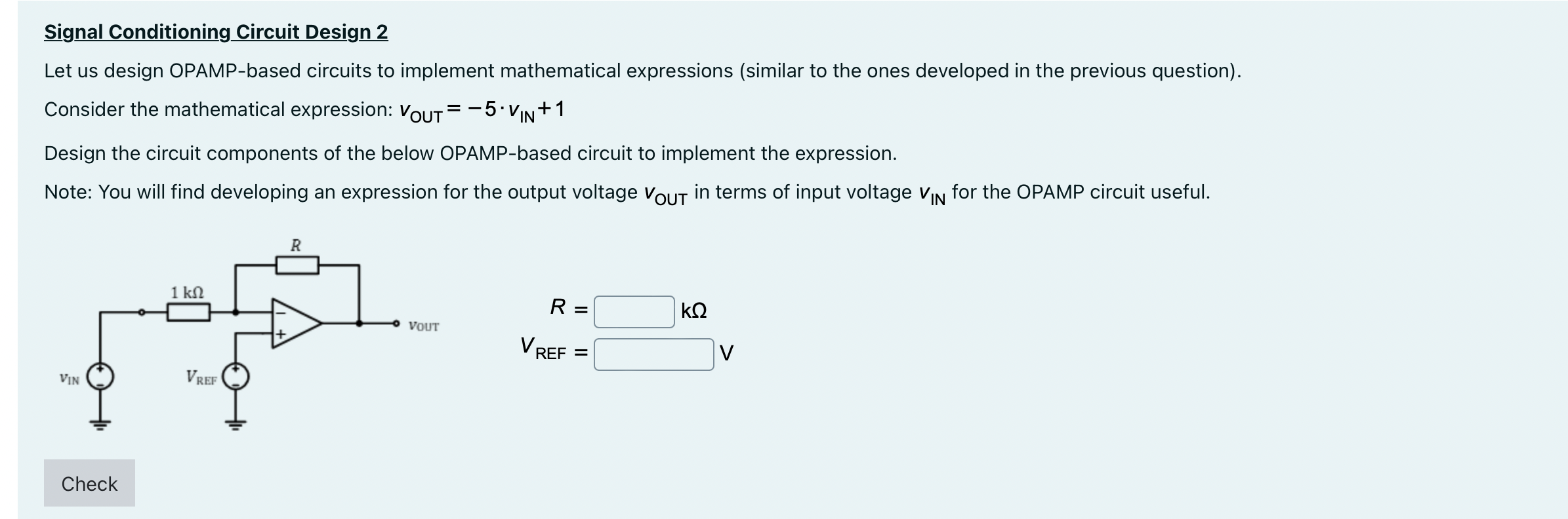 Solved Signal Conditioning Circuit Design 2 Let Us Design | Chegg.com