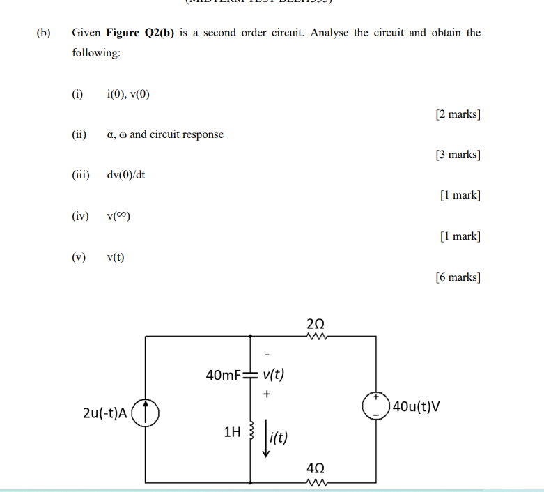 Solved (b) Given Figure Q2(b) Is A Second Order Circuit. | Chegg.com