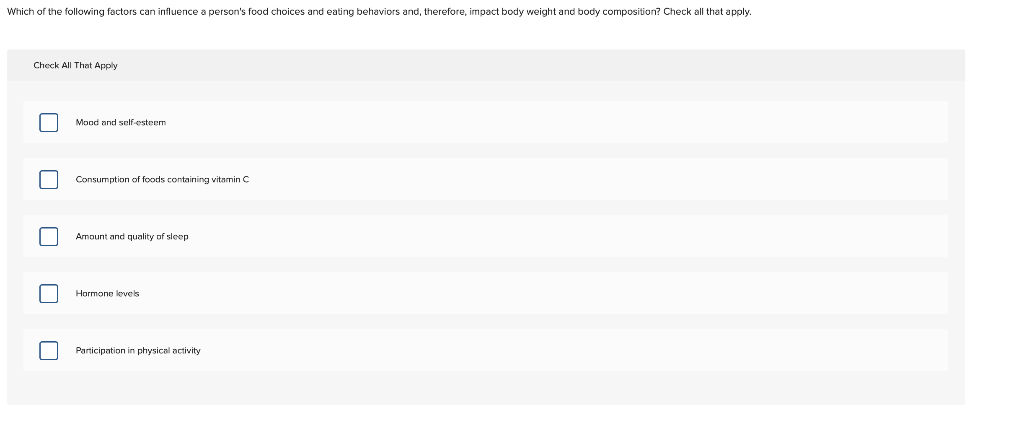 Solved Which of the following factors can influence a | Chegg.com
