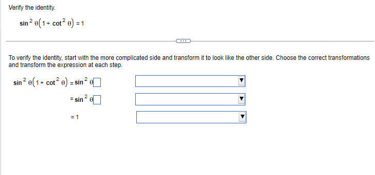 Solved Verify the identity.sin2θ(1+cot2θ)=1To verify the | Chegg.com