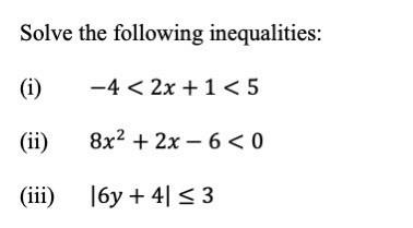 Solved Solve The Following Inequalities: (i) −4