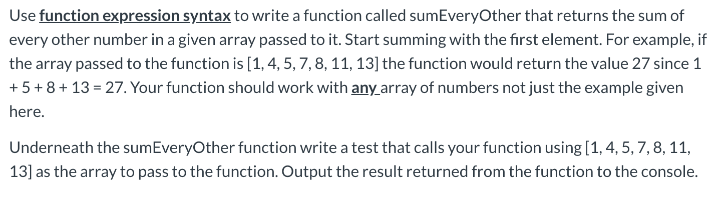 Solved Use function expression syntax to write a function | Chegg.com