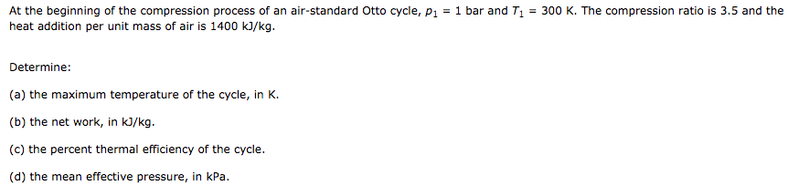 Solved At the beginning of the compression process of an | Chegg.com