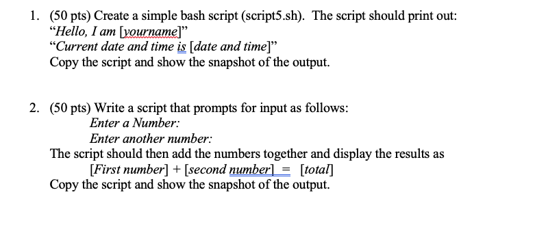 Solved 1 50 Pts Create A Simple Bash Script Script5 Sh Chegg Com