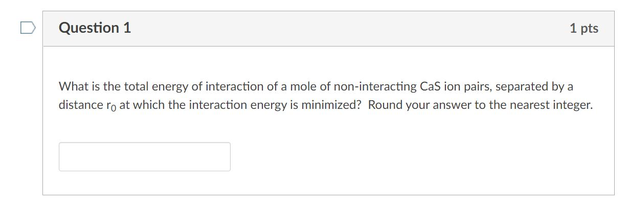 Solved Question 1 1 pts What is the total energy of | Chegg.com