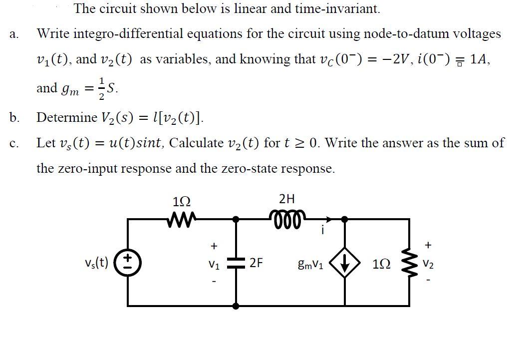 Solved The circuit shown below is linear and time-invariant. | Chegg.com