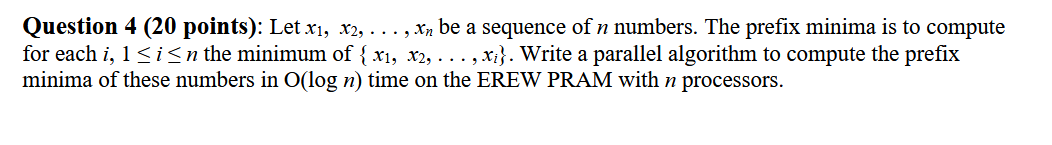 Solved Question 4 (20 ﻿points): Let x1,x2,dots,xn be ﻿a | Chegg.com