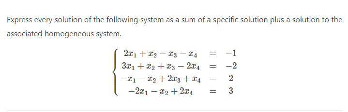Solved Express every solution of the following system as a | Chegg.com