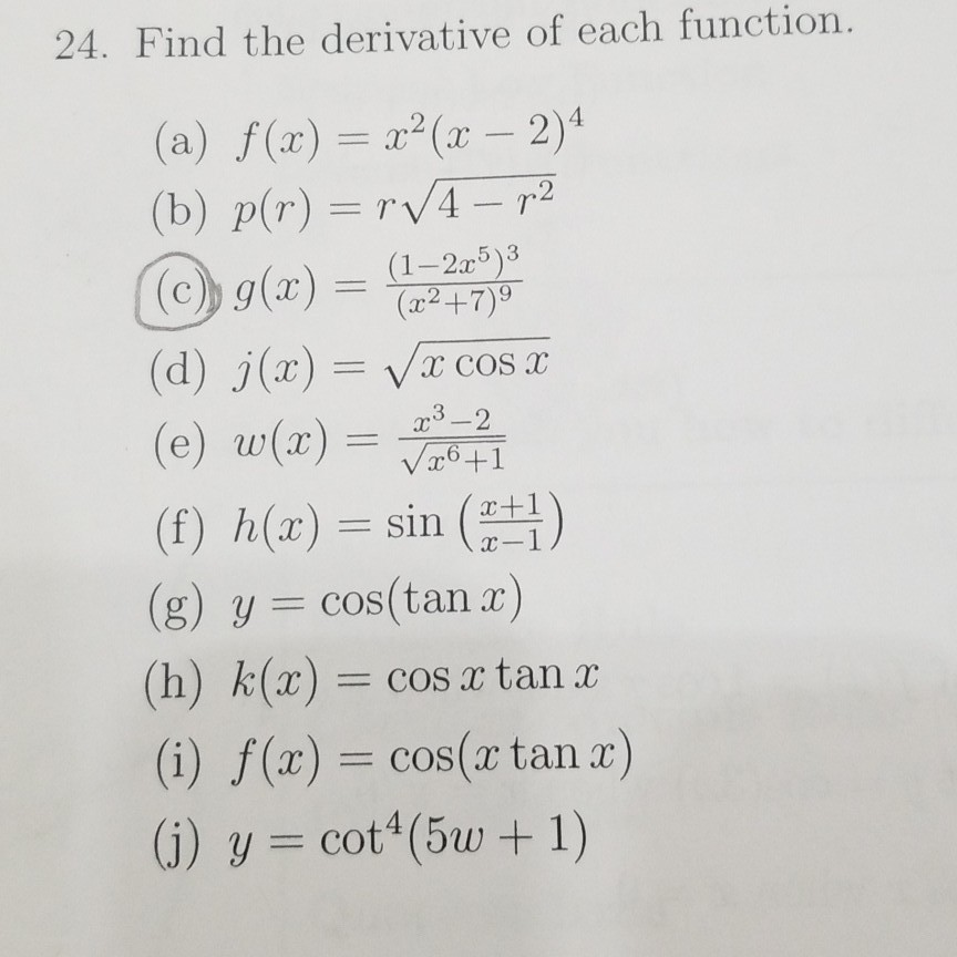 Solved 24 Find The Derivative Of Each Function A F X Chegg Com