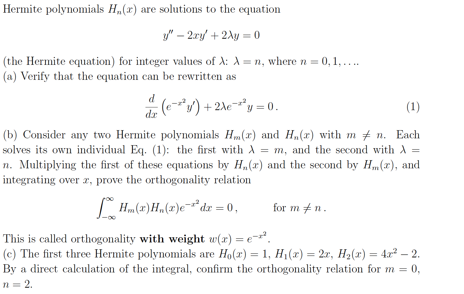 Solved Hermite polynomials Hn(x) are solutions to the | Chegg.com