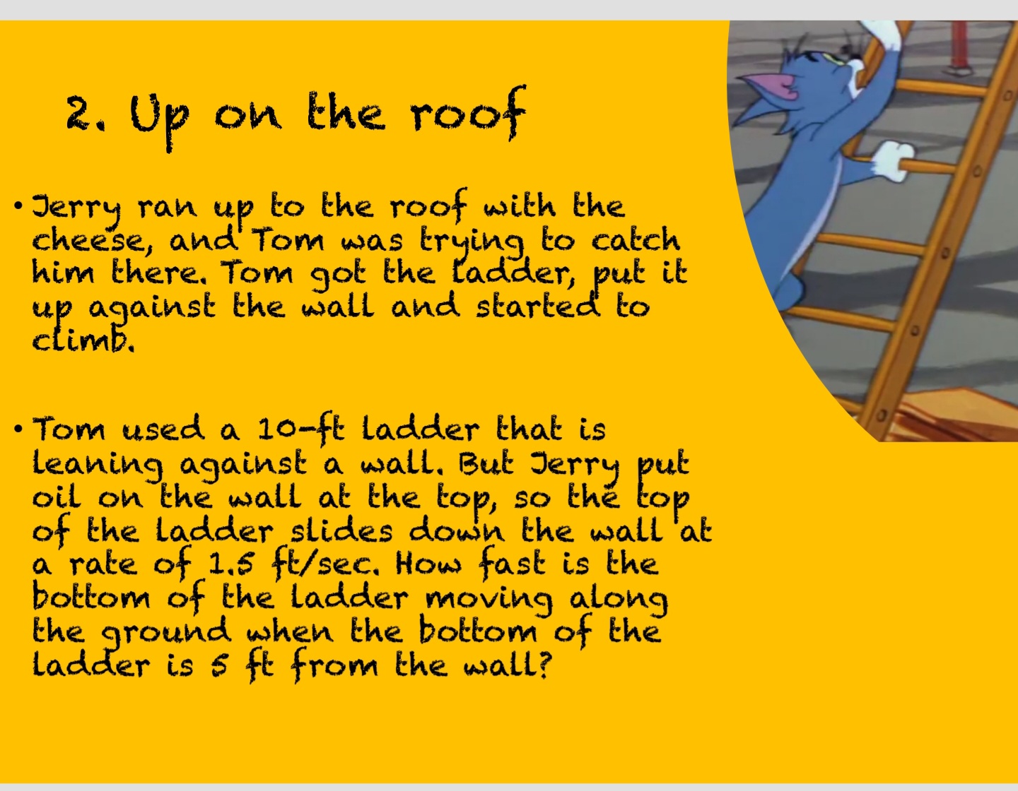 solved-2-up-on-the-roof-jerry-ran-up-to-the-roof-with-the-chegg