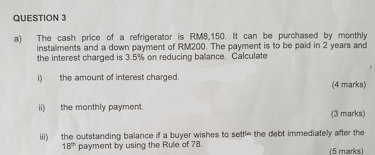 Solved QUESTION 3 The Cash Price Of A Refrigerator Is Chegg