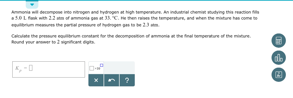 Solved Ammonia will decompose into nitrogen and hydrogen at | Chegg.com