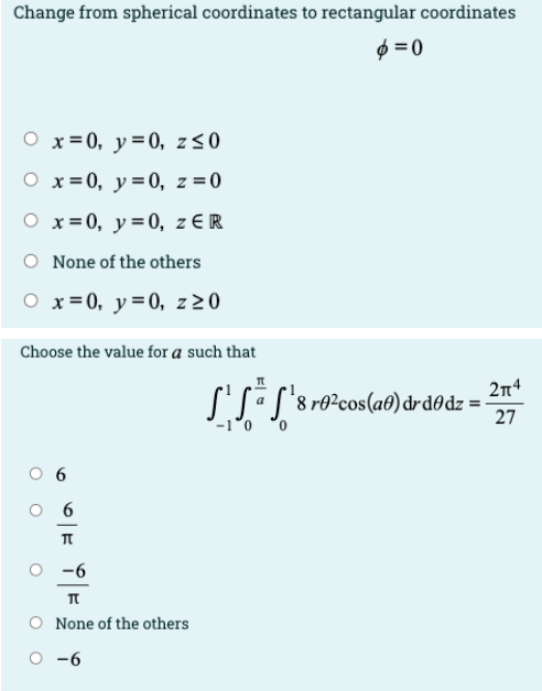 Solved Change from spherical coordinates to rectangular | Chegg.com