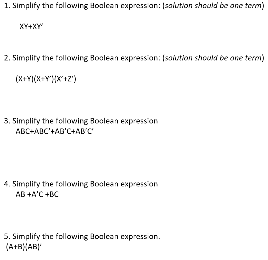 Solved 1. Simplify The Following Boolean Expression: | Chegg.com