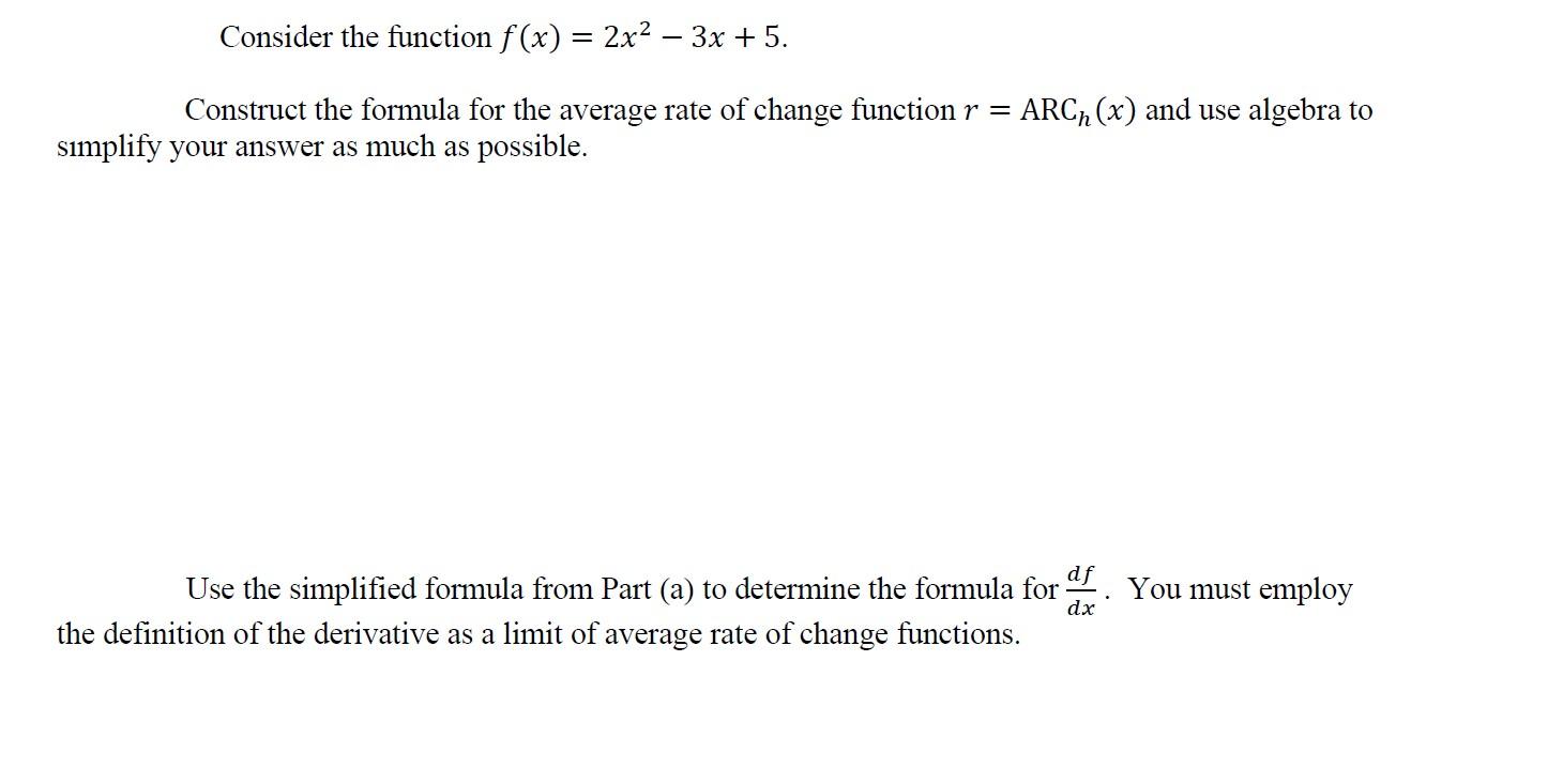 Solved Consider the function f(x) = 2x2 – 3x + 5. Construct | Chegg.com