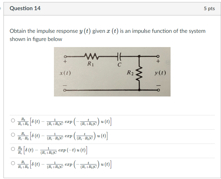 Solved Question 14 5 pts Obtain the impulse response y (t) | Chegg.com