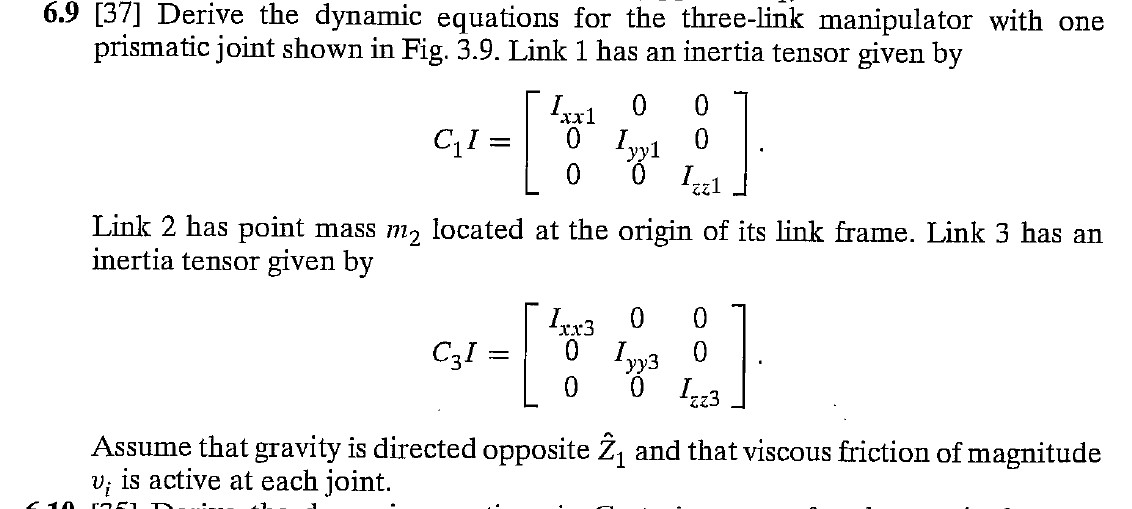 6.9 [37] Derive the dynamic equations for the | Chegg.com