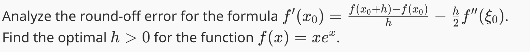 Solved Analyze the round-off error for the formula | Chegg.com