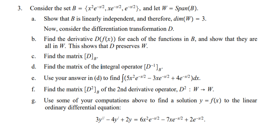 Solved A 3 Consider The Set B X E X 2 Xe X 2 E 2 Chegg Com