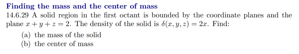 Solved Finding the mass and the center of mass 14.6.29 A | Chegg.com