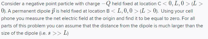 Solved Consider a negative point particle with charge -Q | Chegg.com