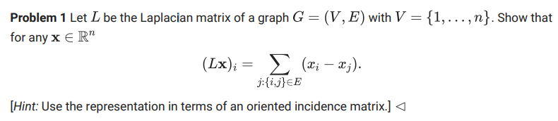 Solved Problem 1 Let L be the Laplacian matrix of a graph | Chegg.com