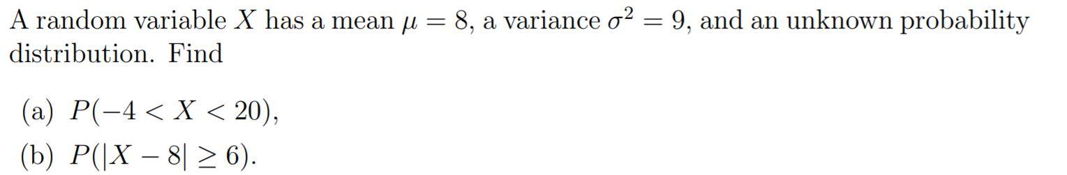Solved A random variable X has a mean ji = 8, a variance o2 | Chegg.com