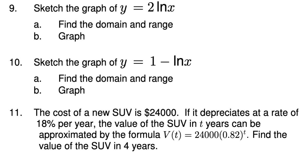 Solved 9. Sketch the graph of y = 2 Inx a. Find the domain | Chegg.com