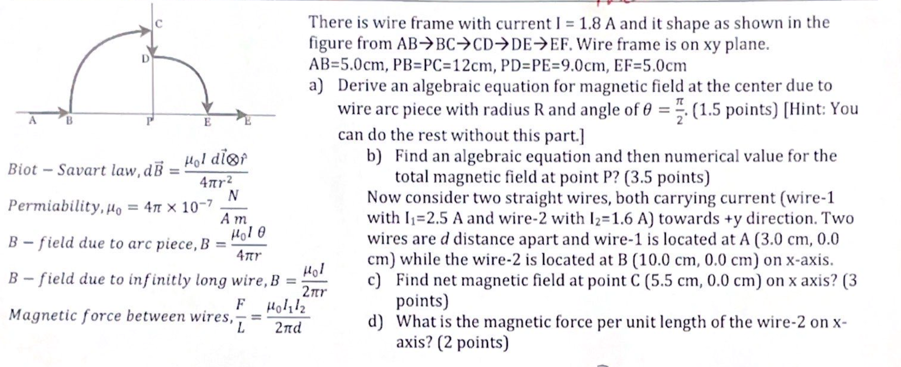 Solved There is wire frame with current I=1.8 A and it shape | Chegg.com